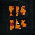 PIGBAG - Volume Two: Lend An Ear + Pigbag Live (2CD) レコード通販 ...