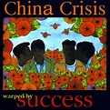 China Crisis - Warped by Success (1994) - MusicMeter.nl