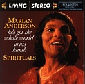 Marian Anderson - He's got the whole world in his hands Lyrics and ...