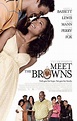Watch Meet the Browns (2008) Full Movie on Filmxy
