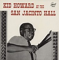 Kid Howard At The San Jacinto Hall: Amazon.de: Musik-CDs & Vinyl