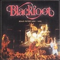 Road fever 1980-1985 - Blackfoot - Muziekweb