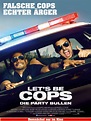 Poster zum Film Let's be Cops - Die Party Bullen - Bild 24 auf 33 ...