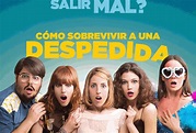 Teaser poster y tráiler de 'Cómo sobrevivir a una despedida' | Noche de ...