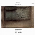 Fragments: Paul Bley, piano - Bill Frisell, guitare - John Surman ...