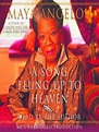 A Song Flung Up to Heaven by Maya Angelou · OverDrive: ebooks ...