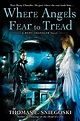 Where Angels Fear to Tread by Thomas E. Sniegoski - Penguin Books Australia