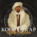 Kool G Rap - Return of the Don | iHeart