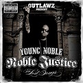 Outlawz Present Young Noble – Noble Justice: The Lost Songs (2010, 192 ...