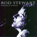 Rod Stewart - Handbags & Gladrags (CD, Compilation) | Discogs