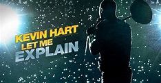 Kevin Hart: Let Me Explain - watch stream online