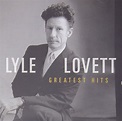 Lovett Lyle - Lovett, Lyle - Greatest Hits - Amazon.com Music
