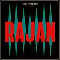 Night Beats - Rajan - Reviews - Album of The Year
