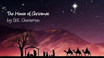The House Of Christmas (G.K. Chesterton) · read by Chuck Brown - YouTube