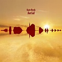Kate Bush, Aerial (2018 Remaster) in High-Resolution Audio ...