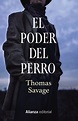 Libro: El poder del perro - 9788411483384 - Savage, Thomas - · Marcial Pons Librero