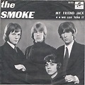 The Smoke – My Friend Jack (1967, Vinyl) - Discogs
