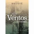 O Morro dos Ventos Uivantes - Emily Brontë P-9788581863733 - O Morro ...