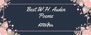 10 of the Best W.H. Auden Poems Every Poet Lover Must Read