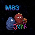 M83 – Junk (2016) - La Critique Selon Moi