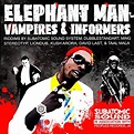 Amazon.com: Vampires & Informers : Elephant Man: Digital Music