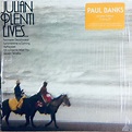 Paul Banks Julian Plenti Lives... 10 Inch | Buy from Vinylnet