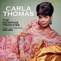 CARLA THOMAS/ THE MEMPHIS PRINCESS EARLY RECORDINGS 1960-1962