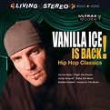 Vanilla Ice Is Back! Hip Hop Classics : Vanilla Ice: Amazon.es: CDs y ...