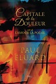 Capitale de la douleur : Eluard, Paul: Amazon.de: Bücher