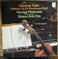 Clarinet Trios Brahms Op 114 Beethoven OP 11 George Pieterson Beaux ...