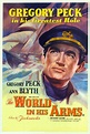 Gregory Peck & Ann Blyth - The World In His Arms | Gregory peck movies ...