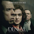 Denial (Original Motion Picture Soundtrack)” álbum de Howard Shore en ...