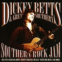 Dickey Betts & Great Southern - Southern Rock Jam CD | Leeway's Home ...