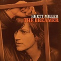 Rhett Miller, ‘The Dreamer’ - The Boston Globe