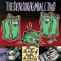 The Denison / Kimball Trio Albums: songs, discography, biography, and ...