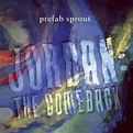 Prefab Sprout | Jordan: The Comeback | Album – Artrockstore