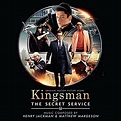 Henry Jackman Kingsman: The Golden Circle – Original Motion Picture ...
