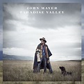 John Mayer - Paradise Valley Vinyl Pressing October 1st - Vinyl Collective