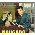 Claude Nougaro - Il y avait une ville - Reviews - Album of The Year