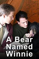 Watch A Bear Named Winnie (2004) Online for Free | The Roku Channel | Roku