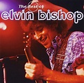 Best of Elvin Bishop: Elvin Bishop, Mehdi Haddab, Moreno, Arach ...