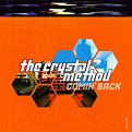 The Crystal Method – Comin' Back (1998, CD) - Discogs