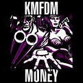 KMFDM - Money | Releases | Discogs