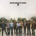 Blood, Sweat & Tears - Blood, Sweat & Tears 3 - Reviews - Album of The Year