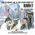 Heaven 17 - Penthouse and Pavement - Reviews - Album of The Year