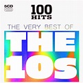 100 Hits - Very Best Of The 10s (Album 5CD) – VITANCLUB