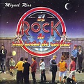 El Rock de una noche de verano - Miguel Ríos