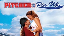 Watch Pitcher and the Pin-Up (2003) Full Movie Online - Plex
