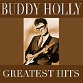 Buddy Holly - Greatest Hits | iHeart