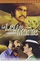 La Ley del Monte - Full Cast & Crew - TV Guide